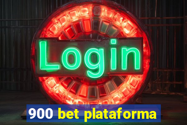 900 bet plataforma